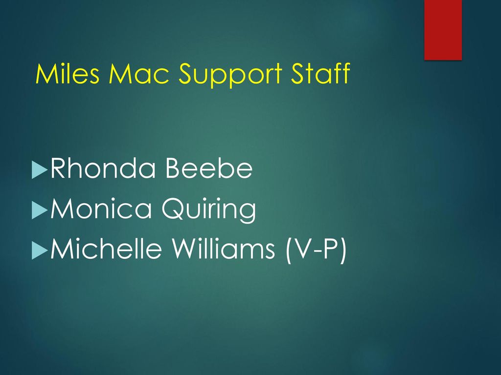 Miles Mac Support Staff
