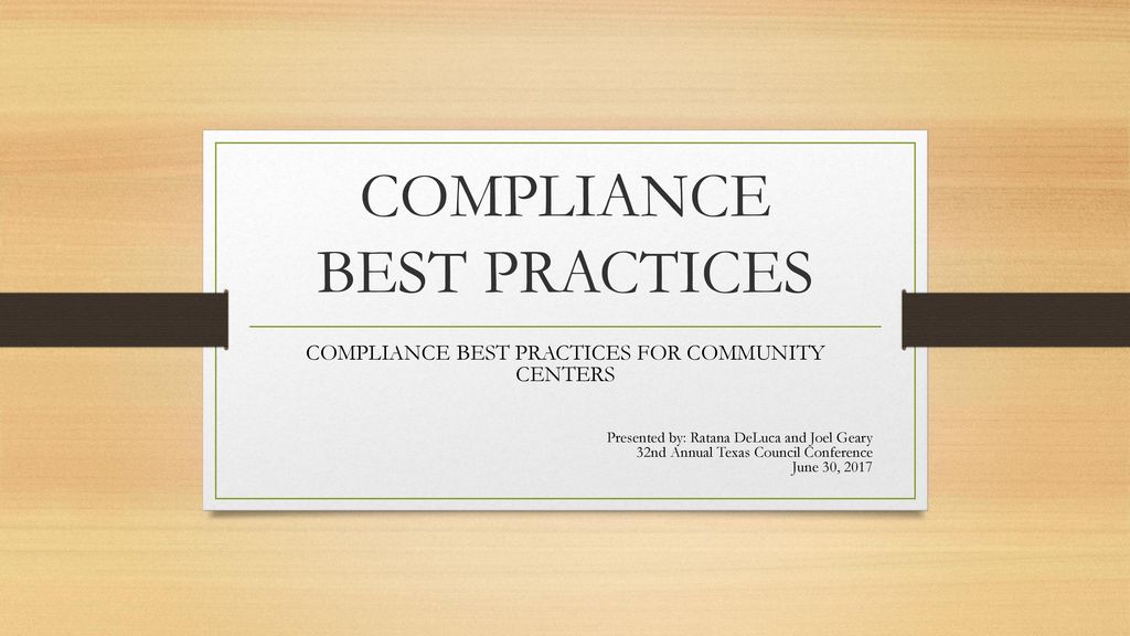 COMPLIANCE BEST PRACTICES - Ppt Download