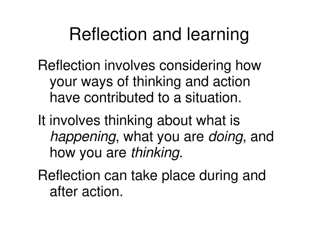 Learning and Reflection - ppt download