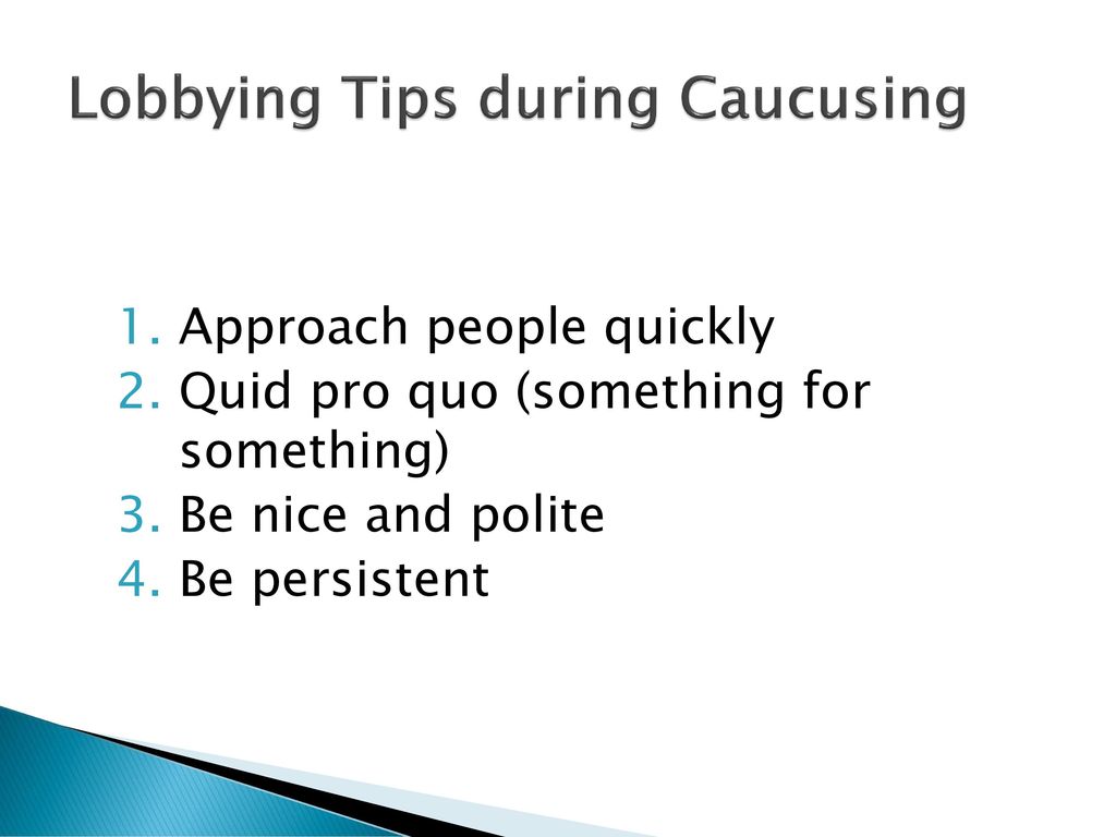 Lobbying Tips during Caucusing