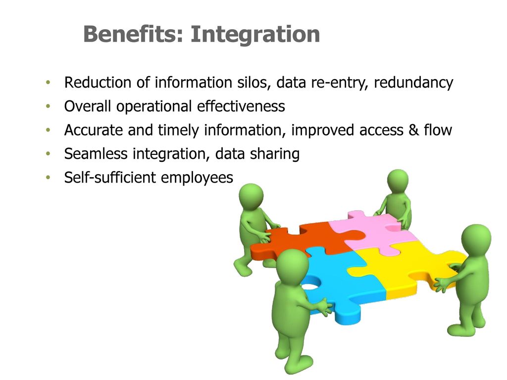 Benefits: Integration