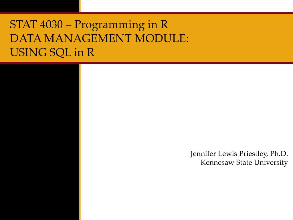 Data management module using sql in r ppt download