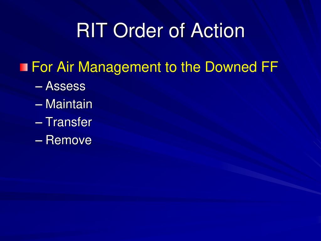 RIT Order of Action Assess Air Condition Needs Rapid assessment