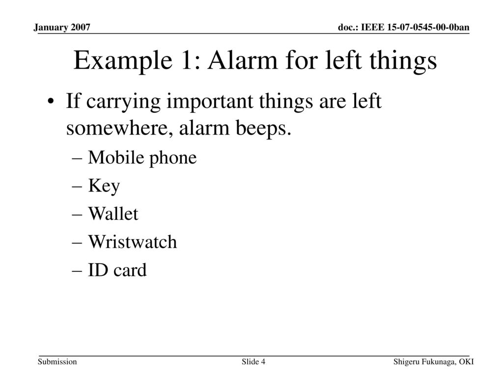 Example 1: Alarm for left things