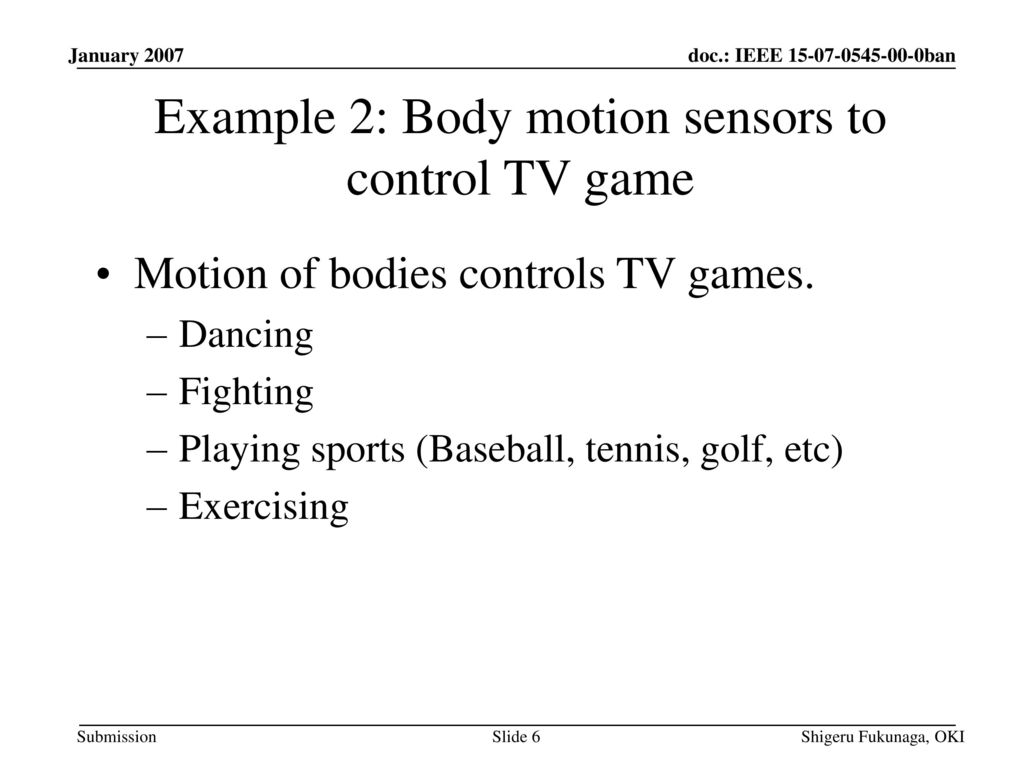 Example 2: Body motion sensors to control TV game