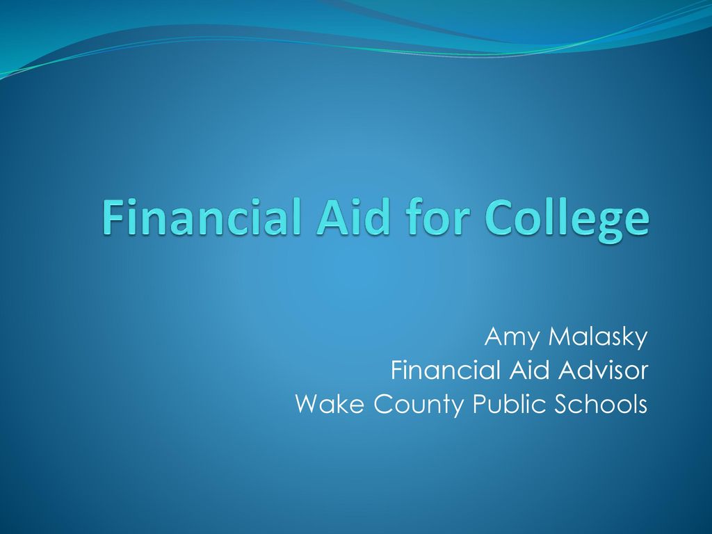 Financial Aid for College - ppt download