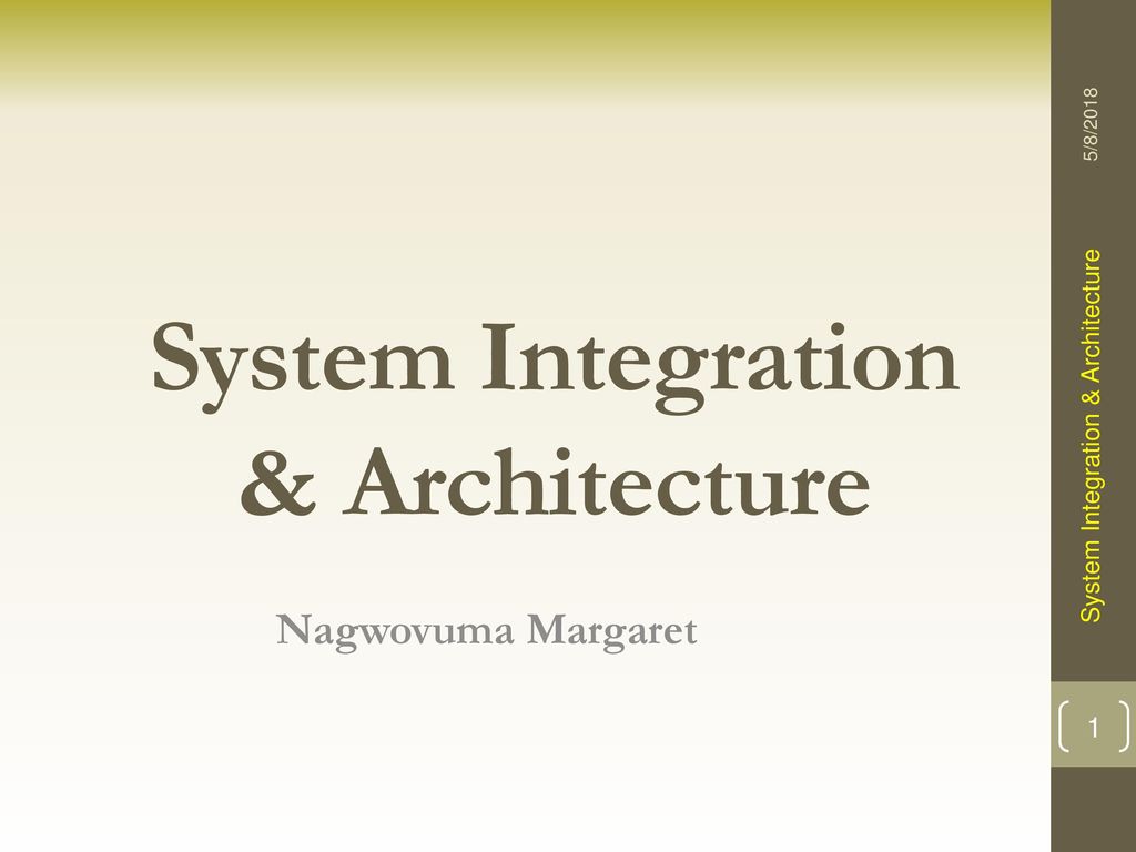 System Integration Architecture Ppt Download