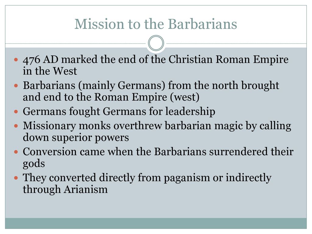 Mission to the Barbarians