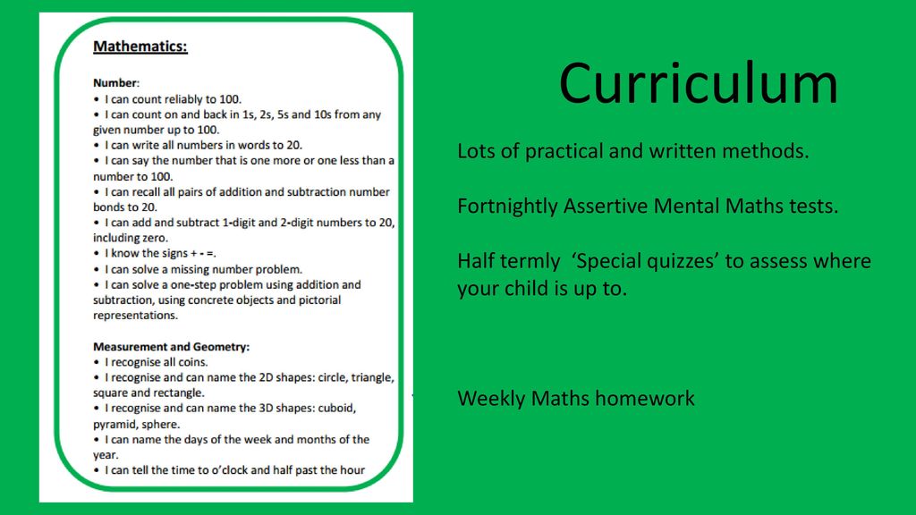 Curriculum Lots of practical and written methods.
