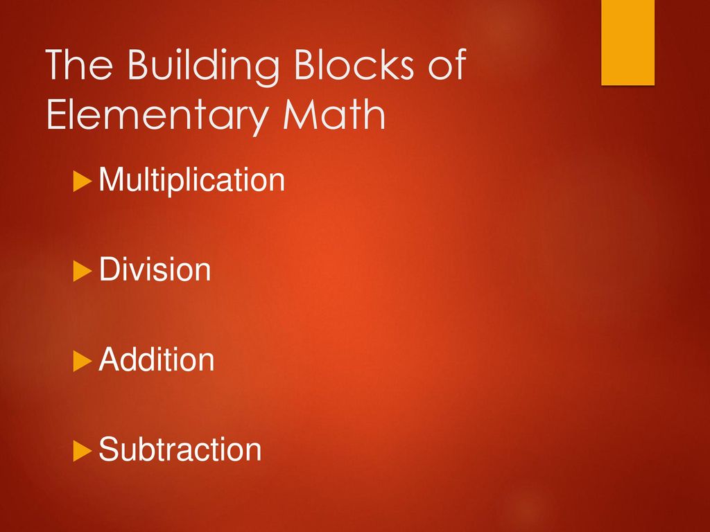 The Building Blocks of Elementary Math