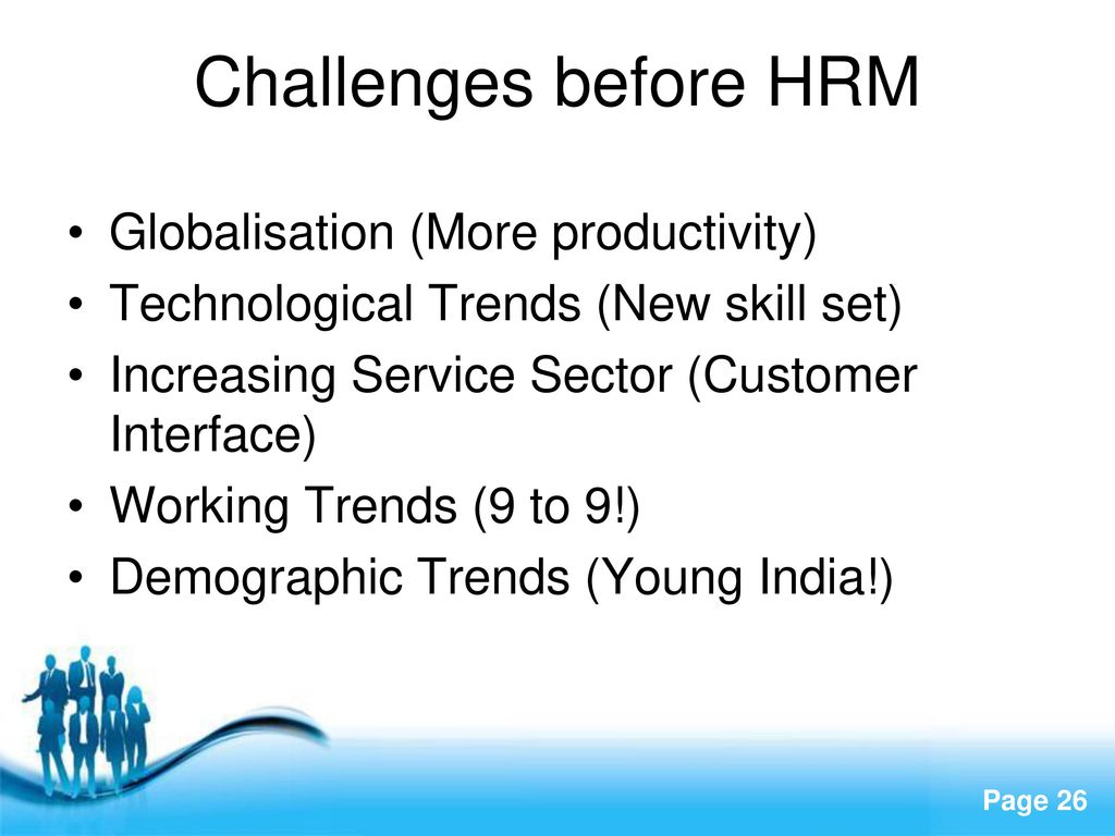 Challenges before HRM Globalisation (More productivity)