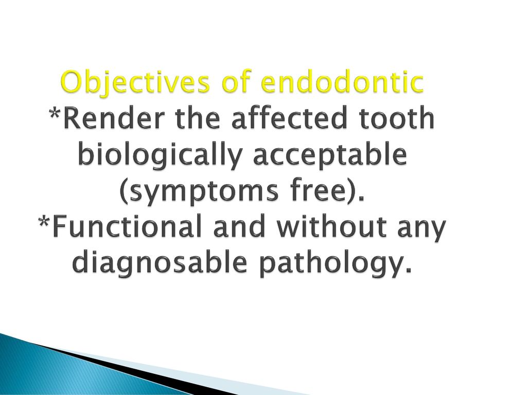 Introduction to the endodontic treatment ppt download