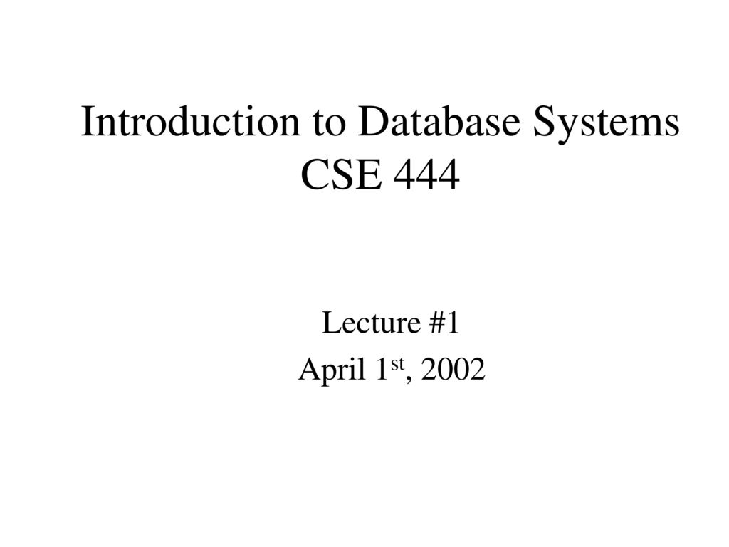 Introduction To Database Systems CSE Ppt Download