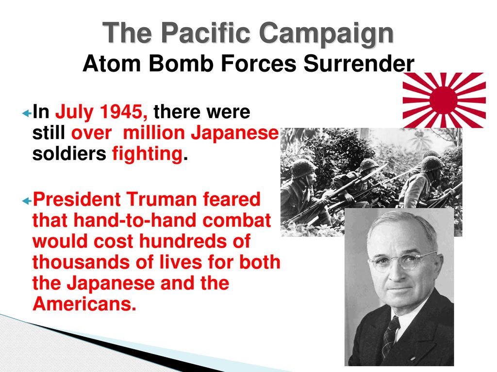 The Pacific Campaign Atom Bomb Forces Surrender