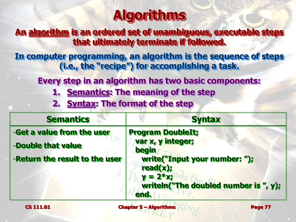Every step in an algorithm has two basic components: - ppt download