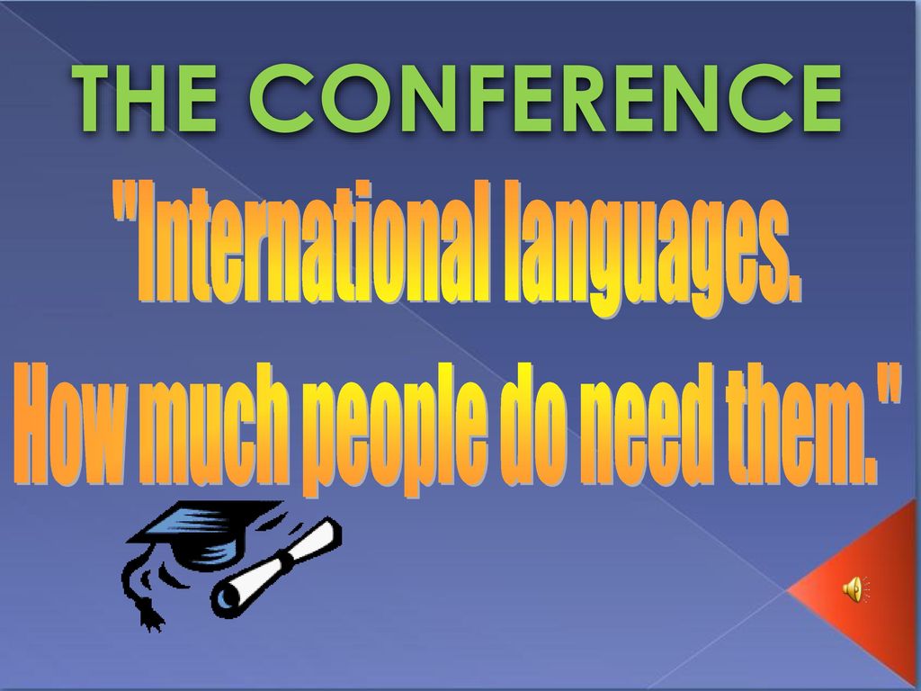 THE CONFERENCE International languages.