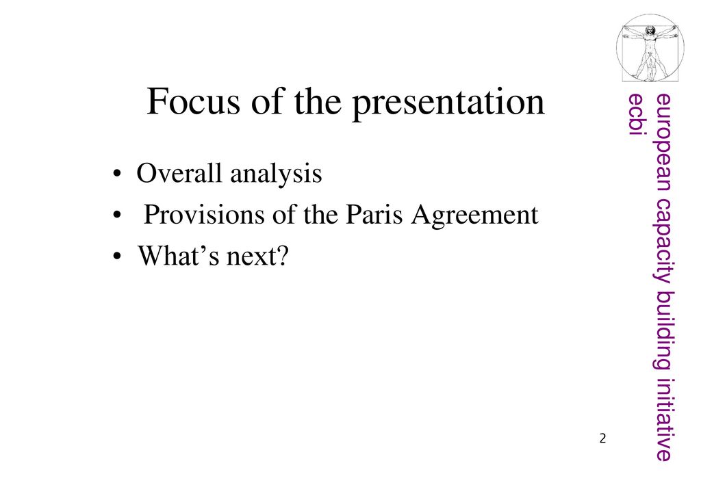 Focus of the presentation