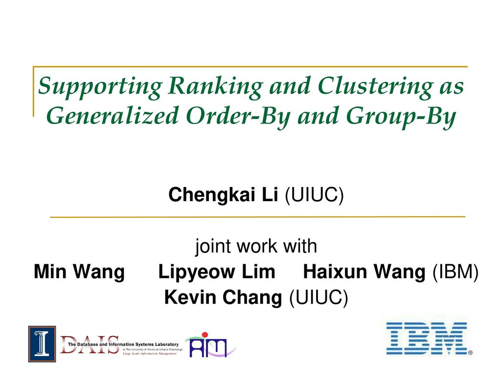 Supporting ranking and clustering as generalized order by and group by