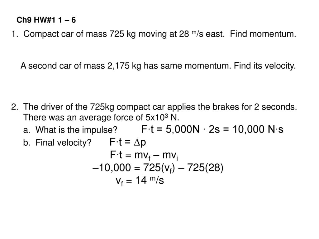 Ch9 1 Momentum Momentum Mass Velocity Units P M V Ppt Download