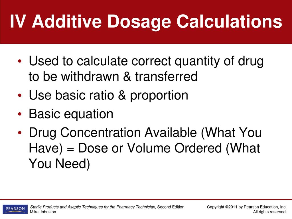 IV Additive Dosage Calculations