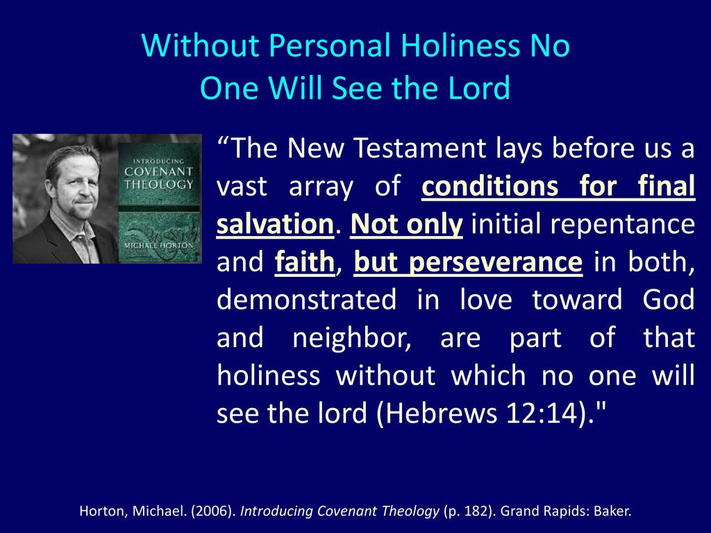 Without Personal Holiness No One Will See the Lord
