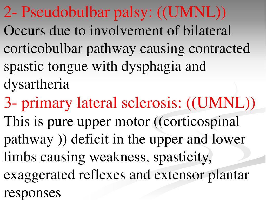 Pseudobulbar palsy