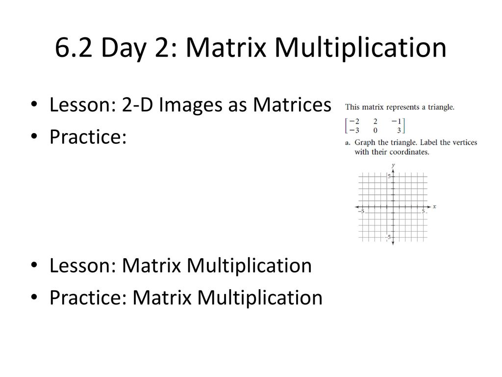Alg 2 ch 6 matrices ppt download
