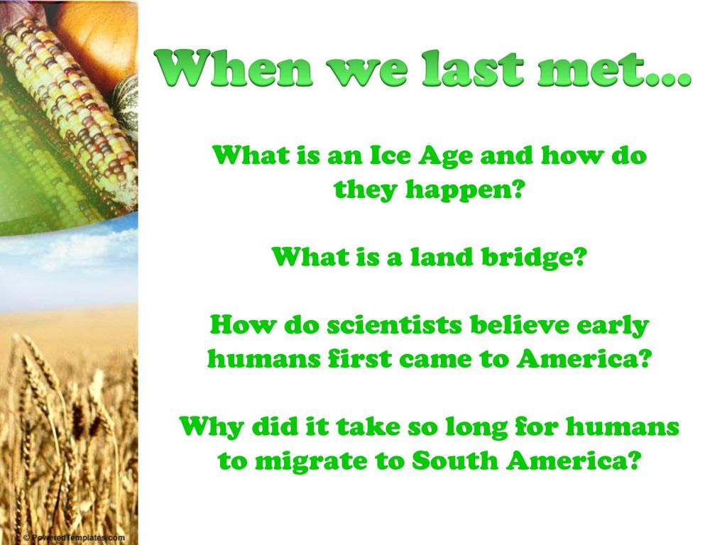 When we last met… What is an Ice Age and how do they happen