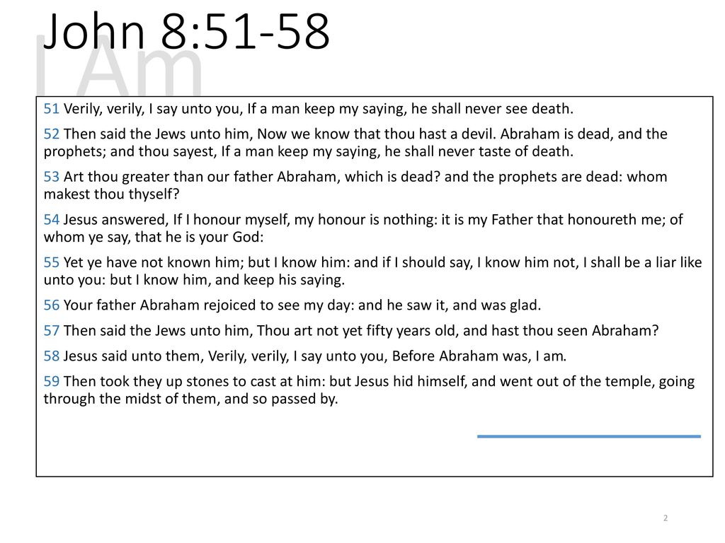 I Am The I Am s Of Christ John 8 Ppt Download i-am-the-i-am-s-of-christ-john-8-ppt-download
