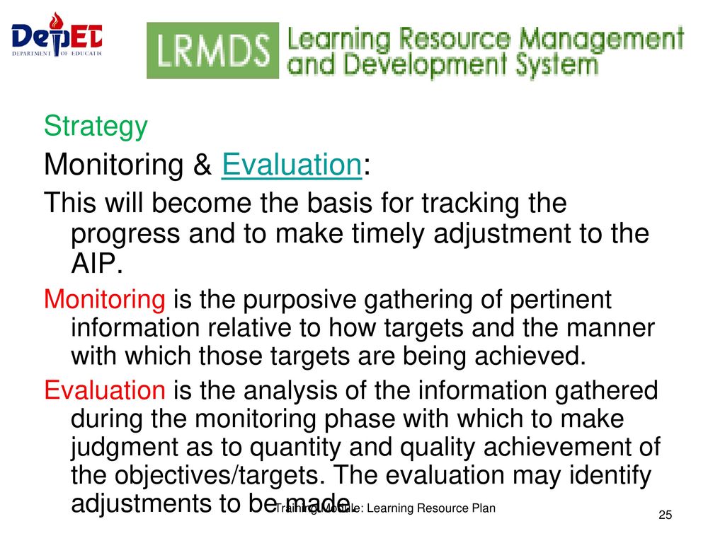 Monitoring & Evaluation: