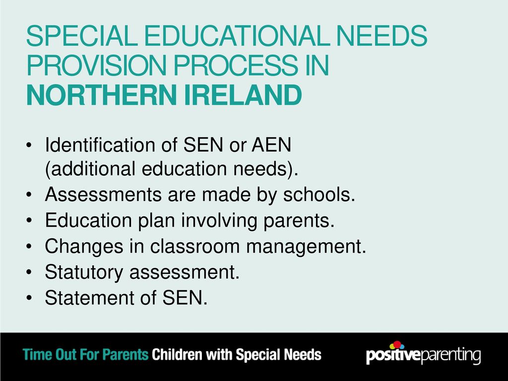 SPECIAL EDUCATIONAL NEEDS PROVISION PROCESS IN NORTHERN IRELAND