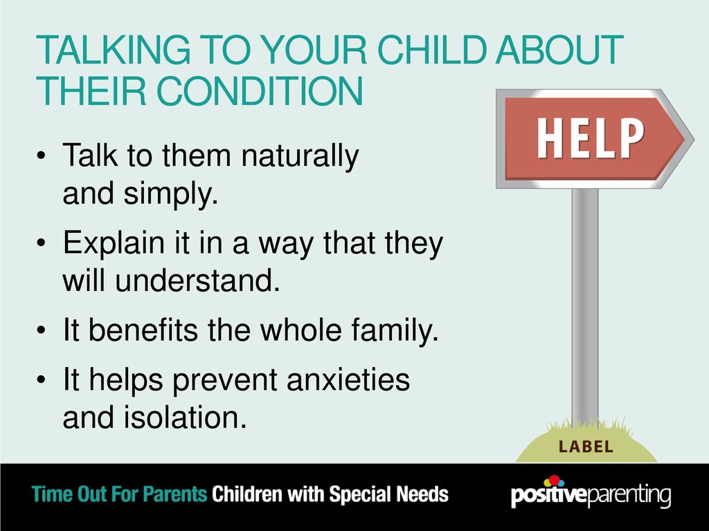 TALKING TO YOUR CHILD ABOUT THEIR CONDITION