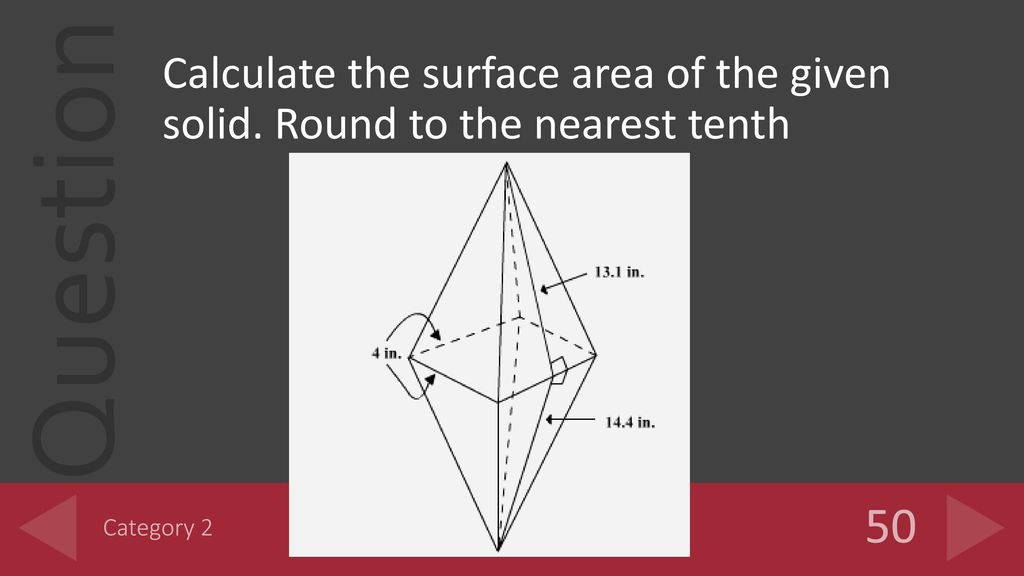 Calculate the surface area of the given solid