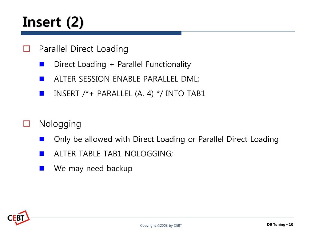 Db tuning ch 14 parallel processing ch 15 performance of dml ch 16
