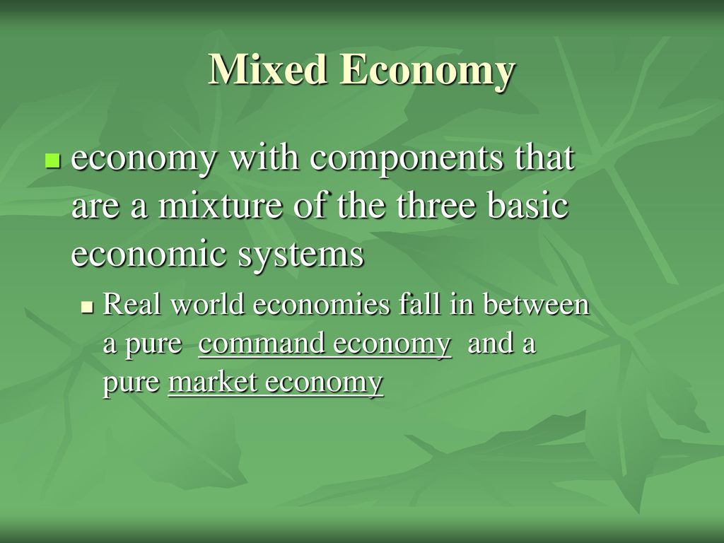 Mixed economies ppt download