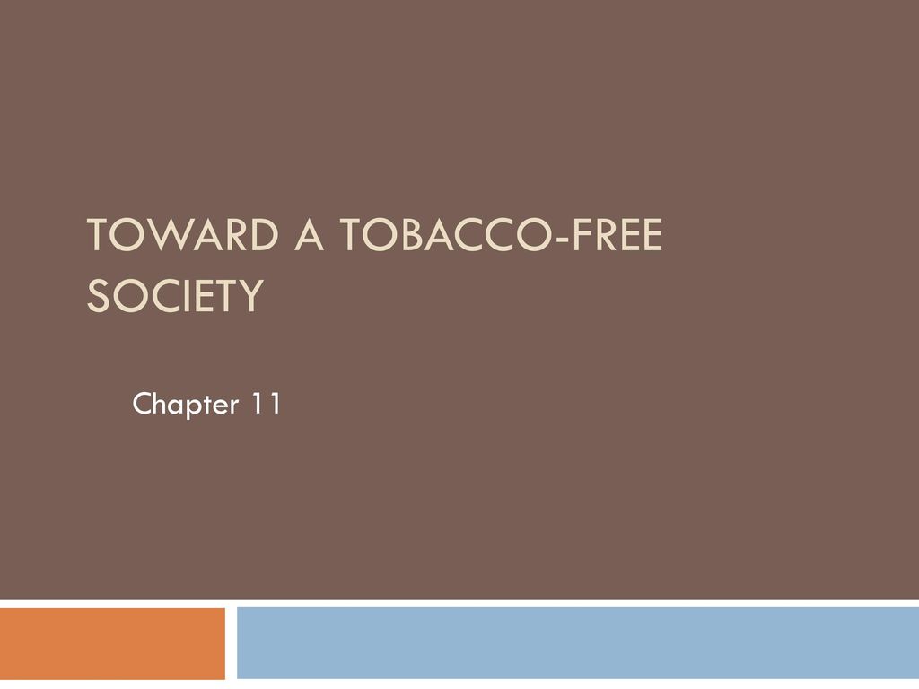 Toward a Tobacco-Free Society