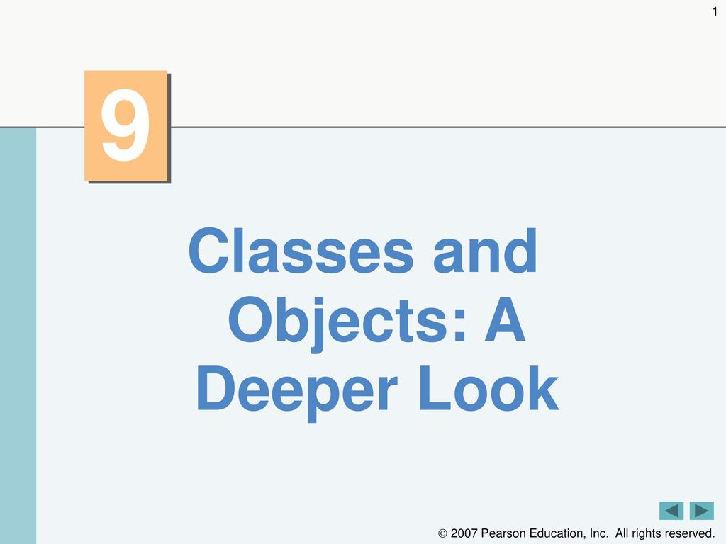 Classes and Objects: A Deeper Look