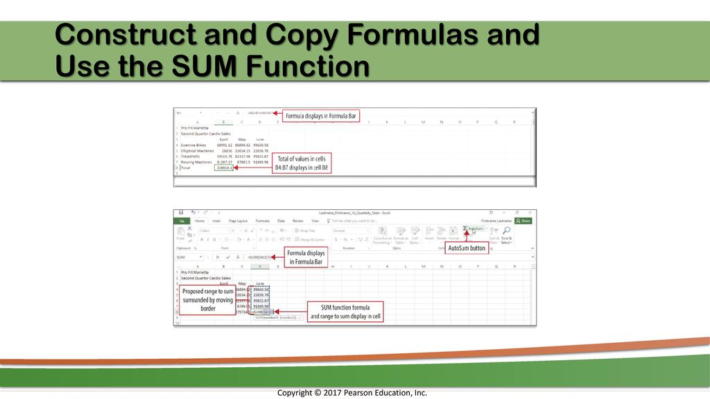 Construct and Copy Formulas and Use the SUM Function