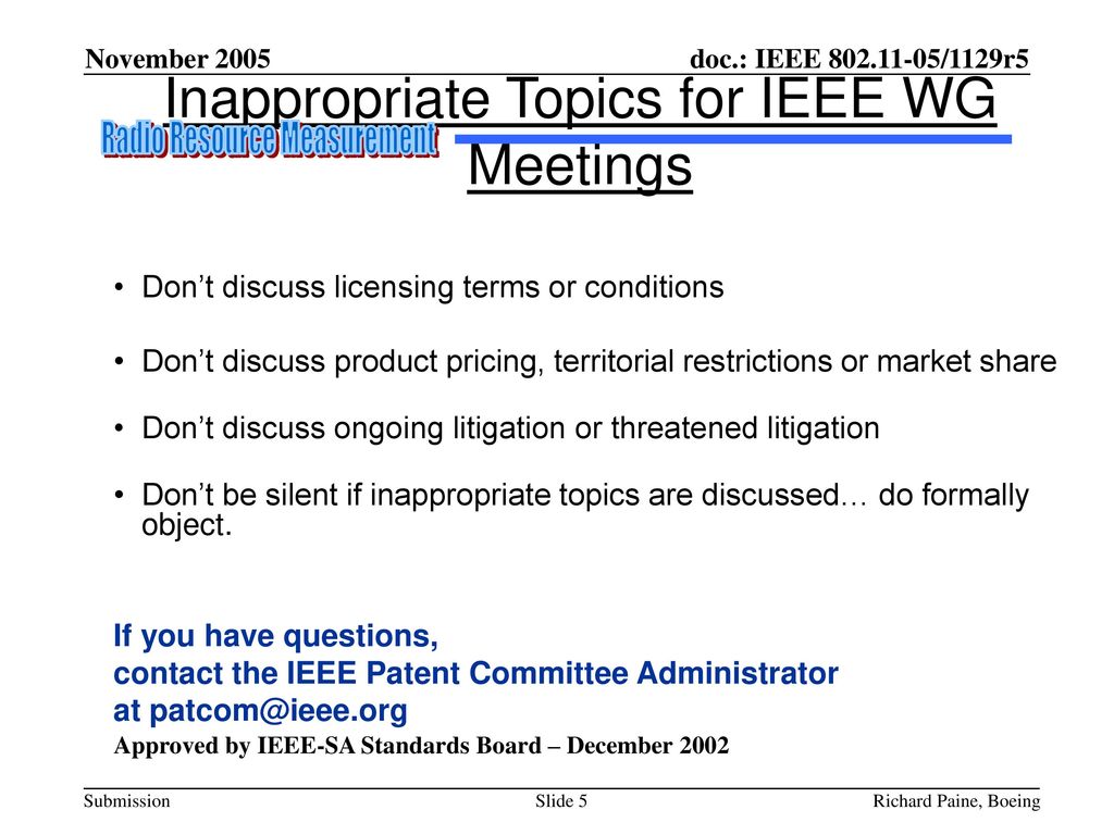 Inappropriate Topics for IEEE WG Meetings Radio Resource Measurement
