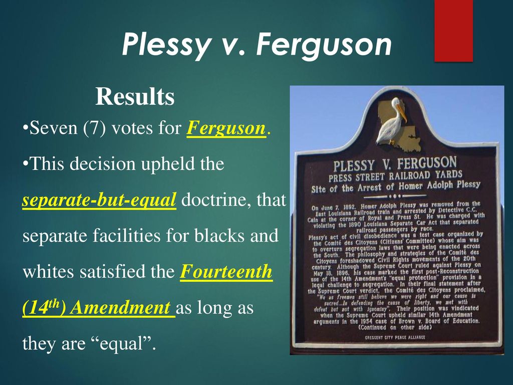 what was the result of plessy v ferguson