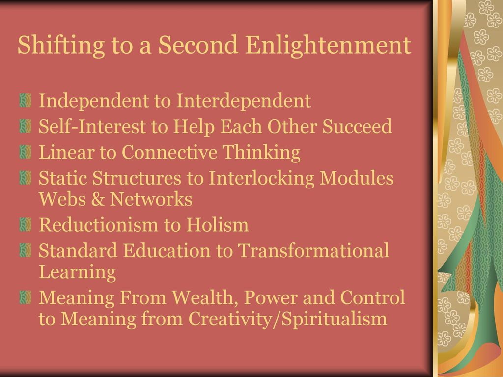 Shifting to a Second Enlightenment