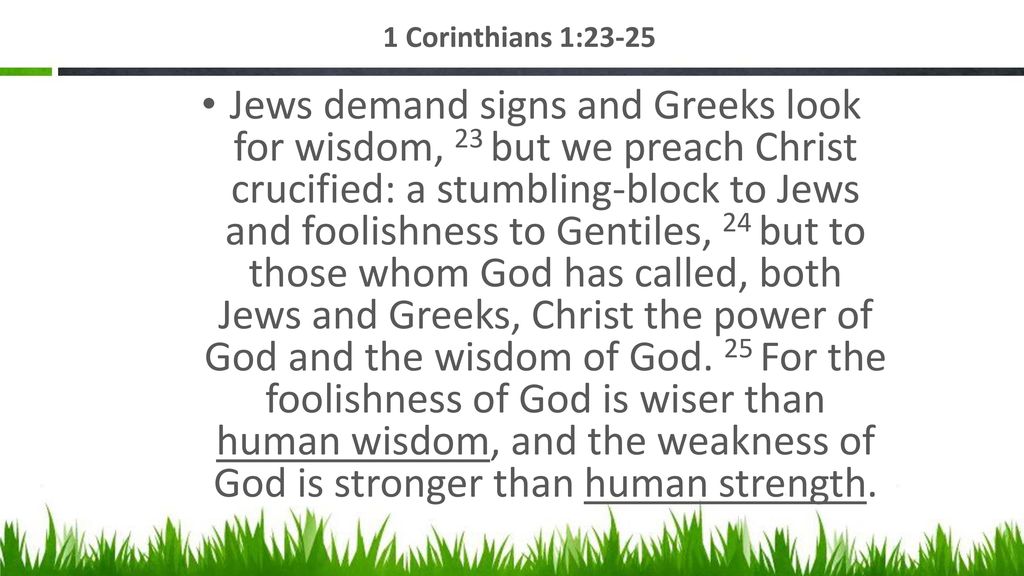 1 Corinthians 1:23-25