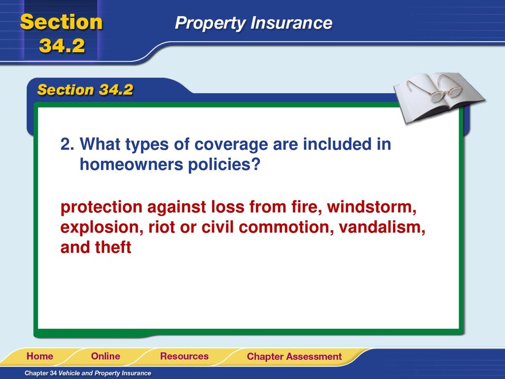 What types of coverage are included in homeowners policies