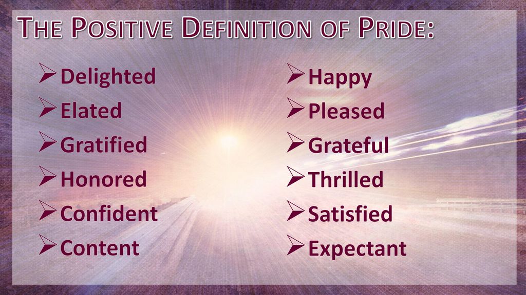 The Positive Definition of Pride: