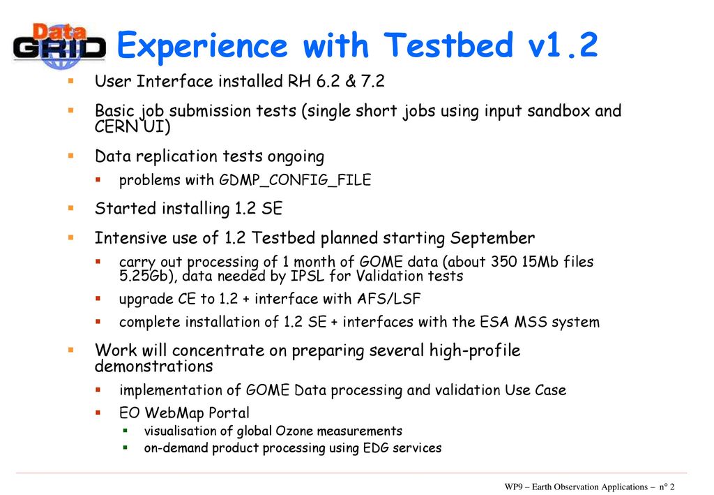 Experience with Testbed v1.2