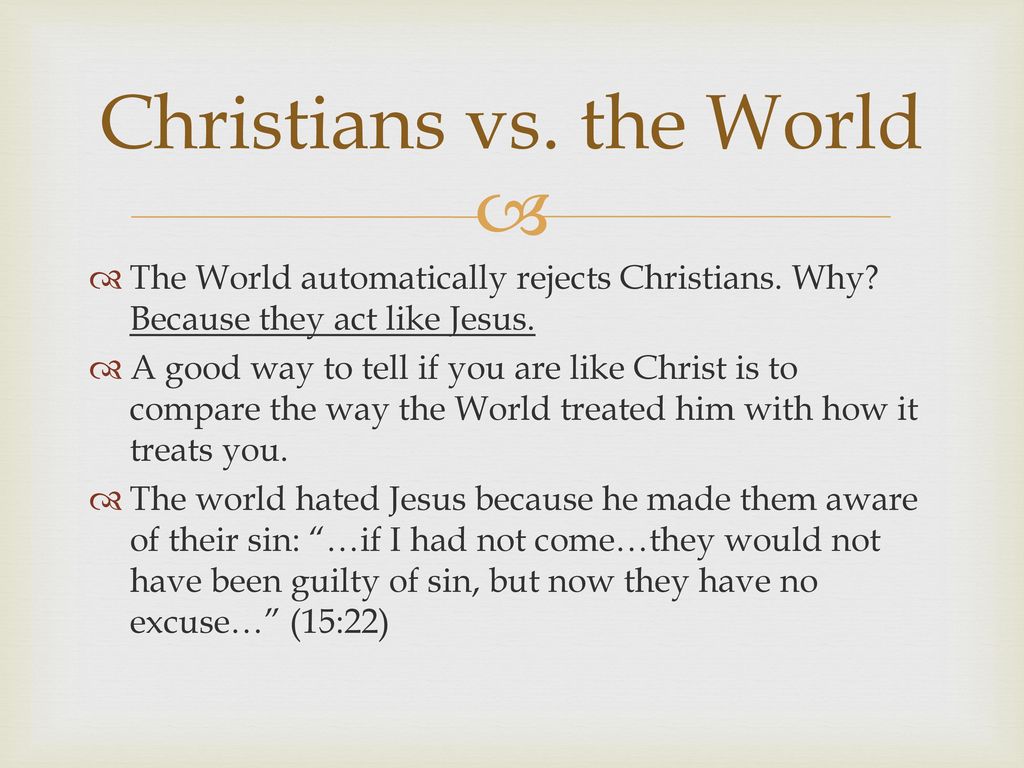 Christians vs. the World