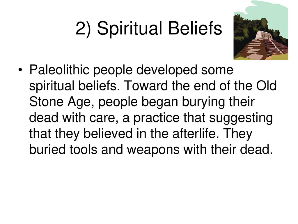 2) Spiritual Beliefs
