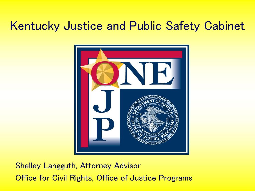 Kentucky Justice And Public Safety Cabinet Ppt Download