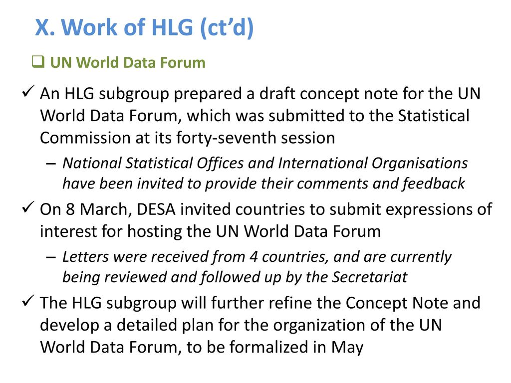 X. Work of HLG (ct’d) UN World Data Forum.