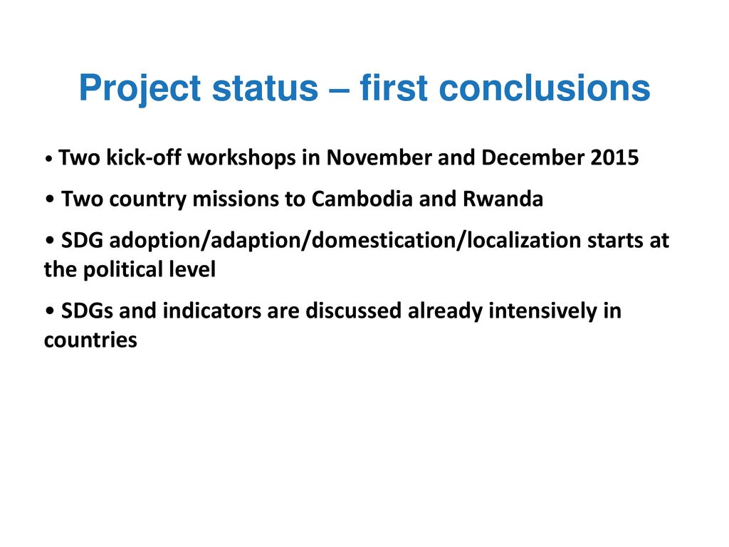 Project status – first conclusions